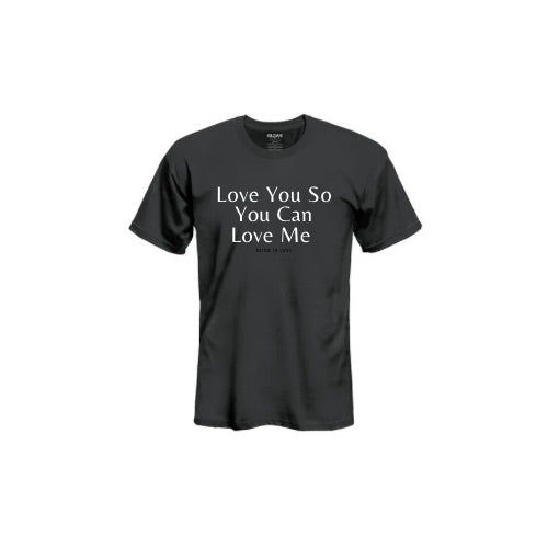 Love You So You Can Love Me