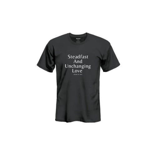 Steadfast And Unchanging Love
